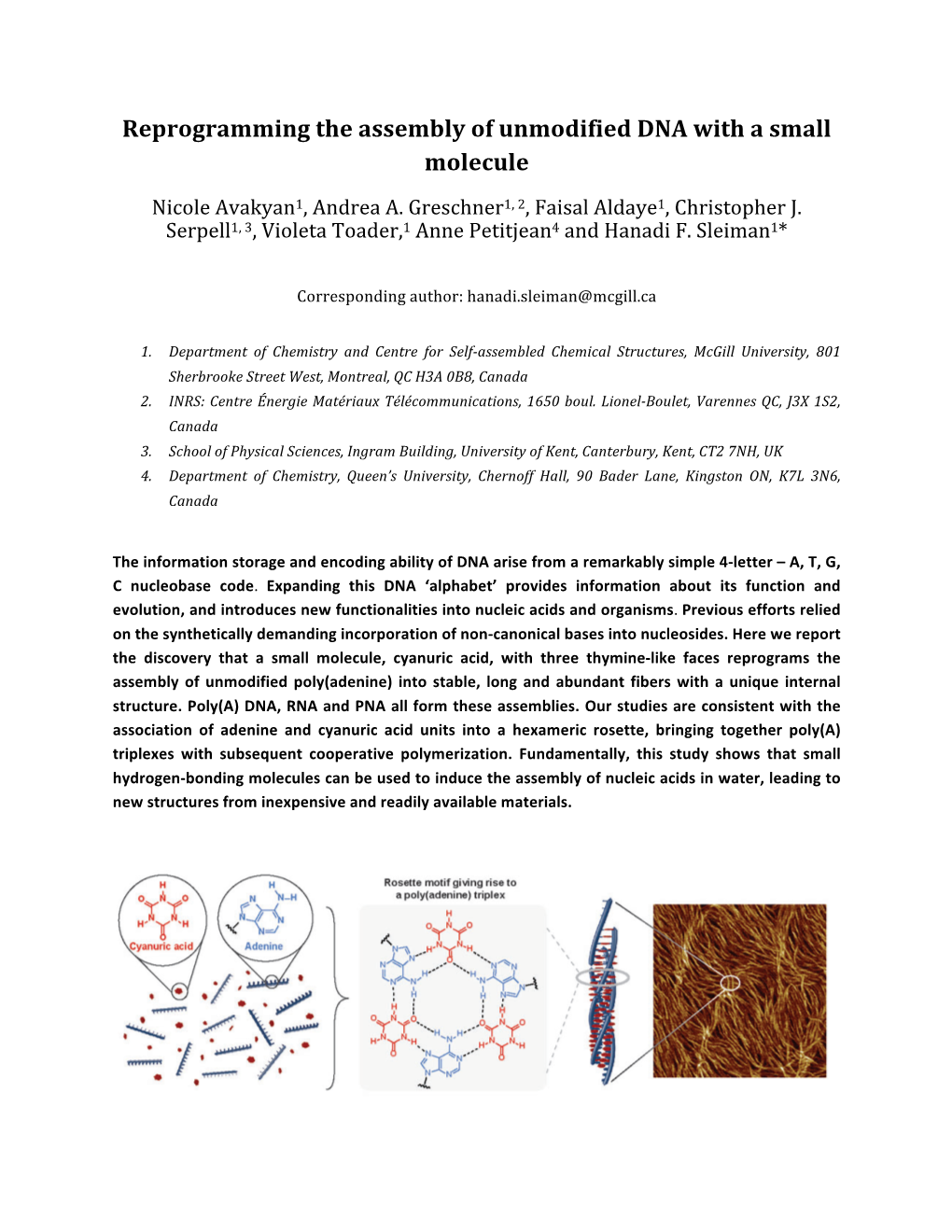 Reprogramming the Assembly of Unmodified DNA with a Small Molecule