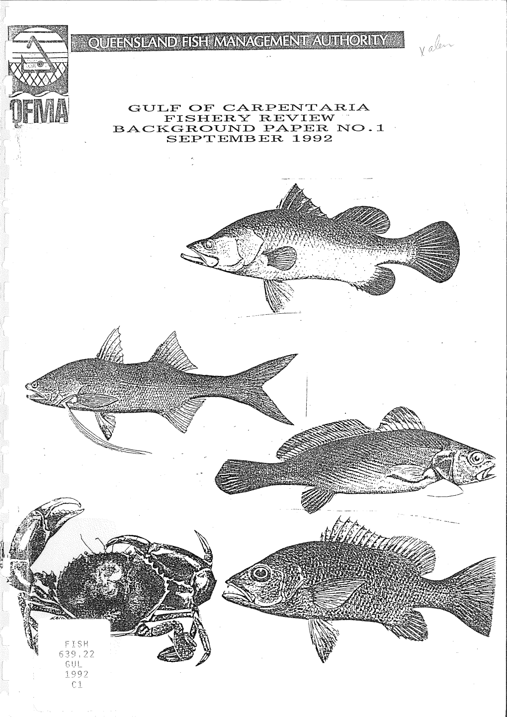 Healy, T 1992, Gulf of Carpentaria Fishery Review Background Paper No