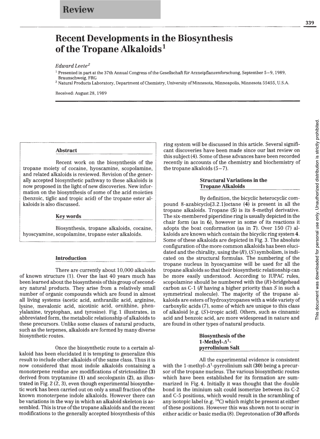 Recent Developments in the Biosynthesis of the Tropane Alkaloids1