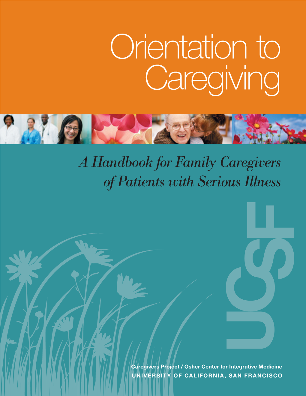 A Handbook for Family Caregivers of Patients with Serious Illness