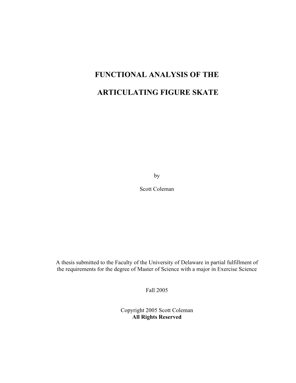 Functional Analysis of the Articulating Figure Skate