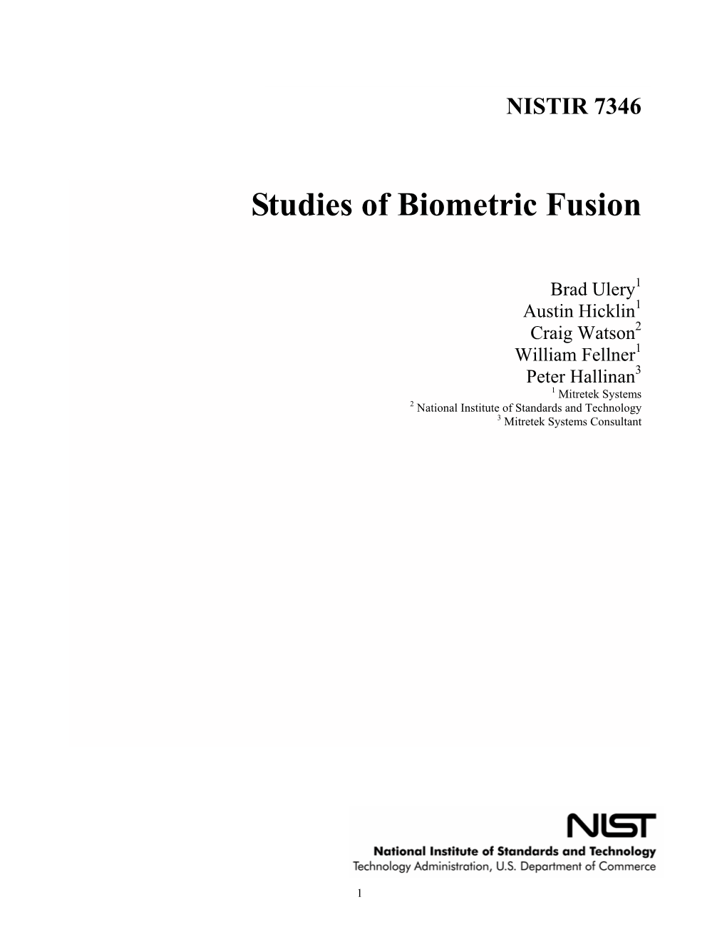 Studies of Biometric Fusion NISTIR 7346