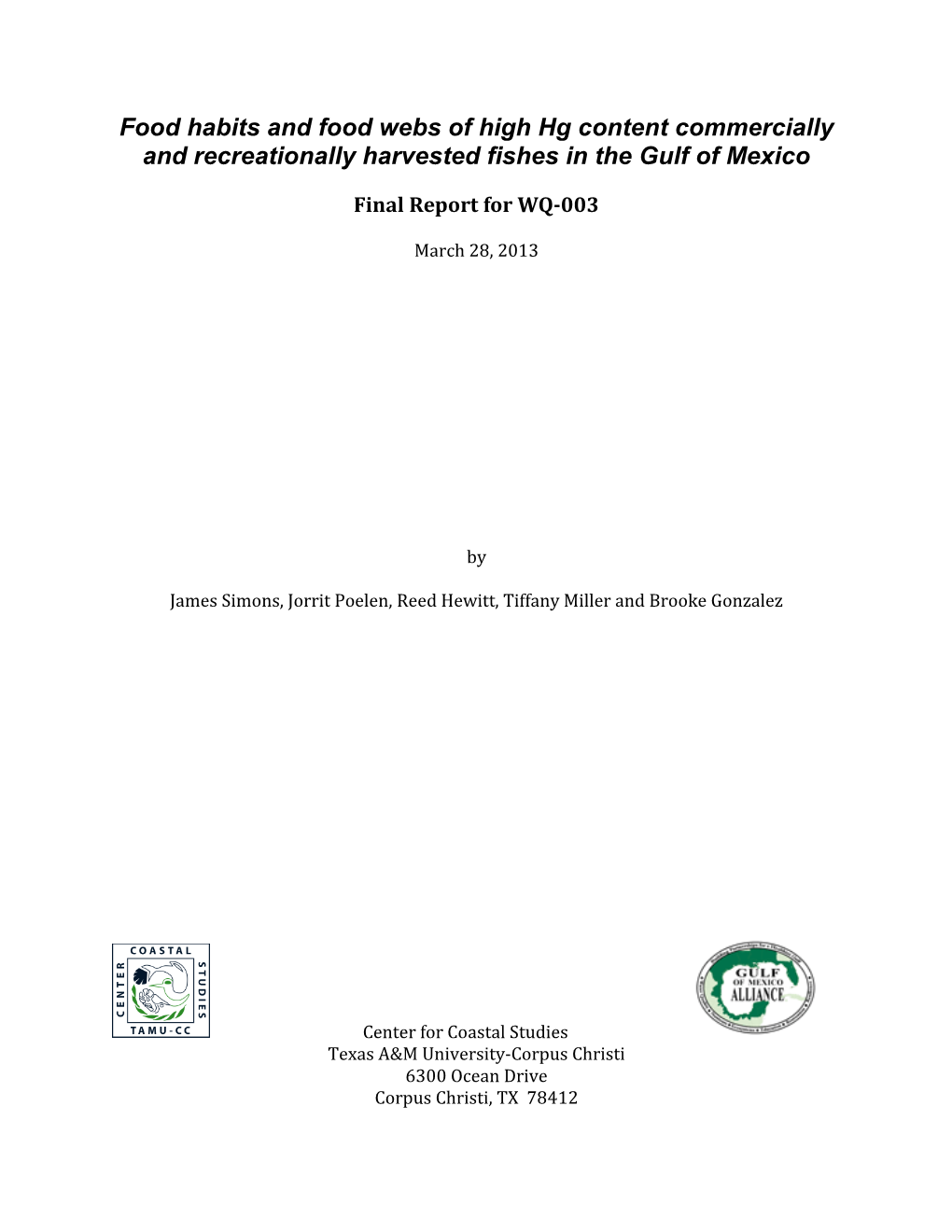 Food Habits and Food Webs of High Hg Content Commercially and Recreationally Harvested Fishes in the Gulf of Mexico