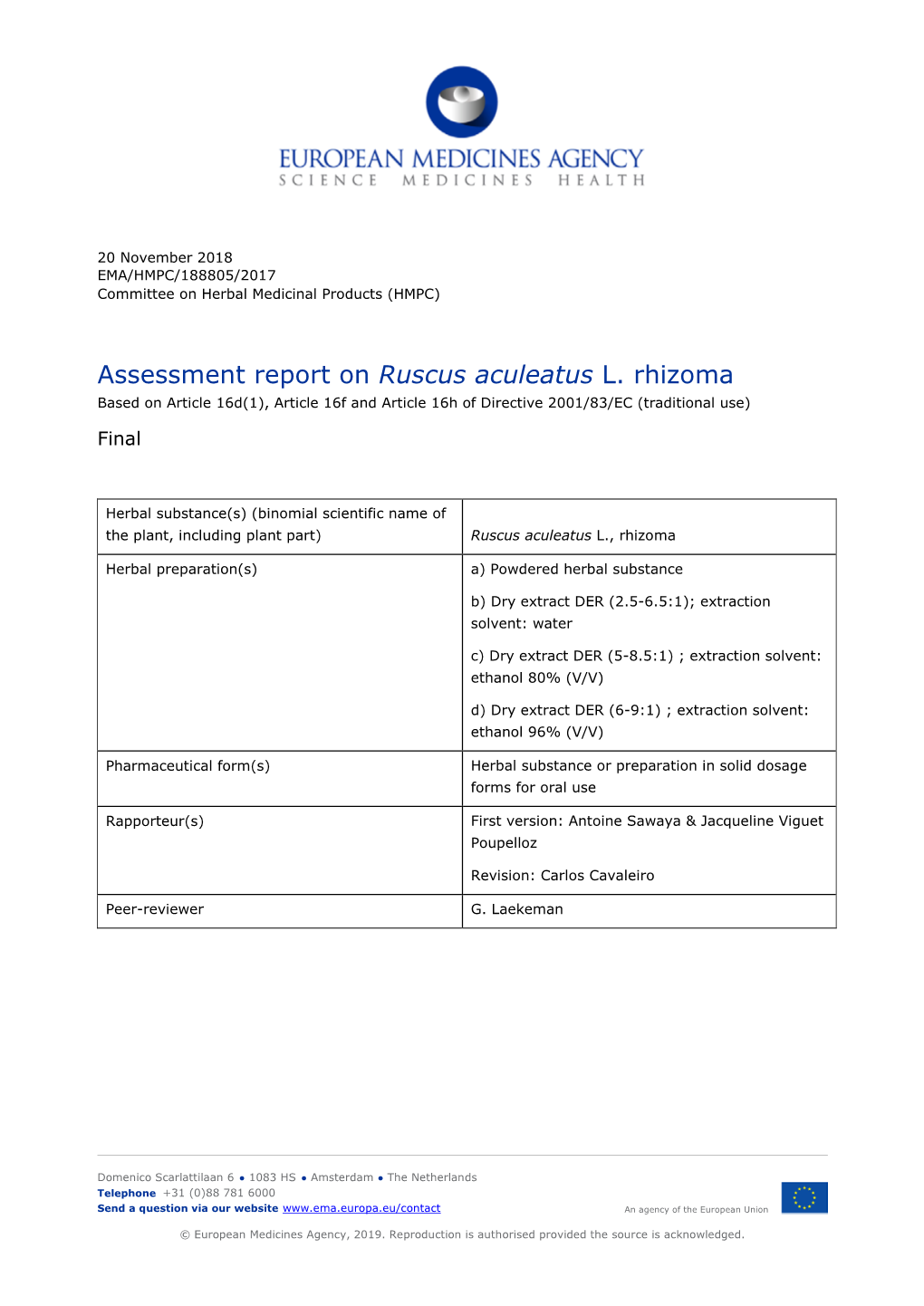 Assessment Report on Ruscus Aculeatus L. Rhizoma. Amsterdam