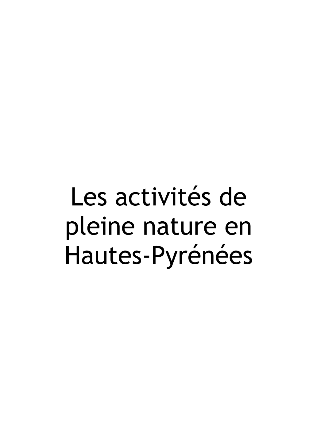 Les Activités De Pleine Nature En Hautes-Pyrénées.Pdf