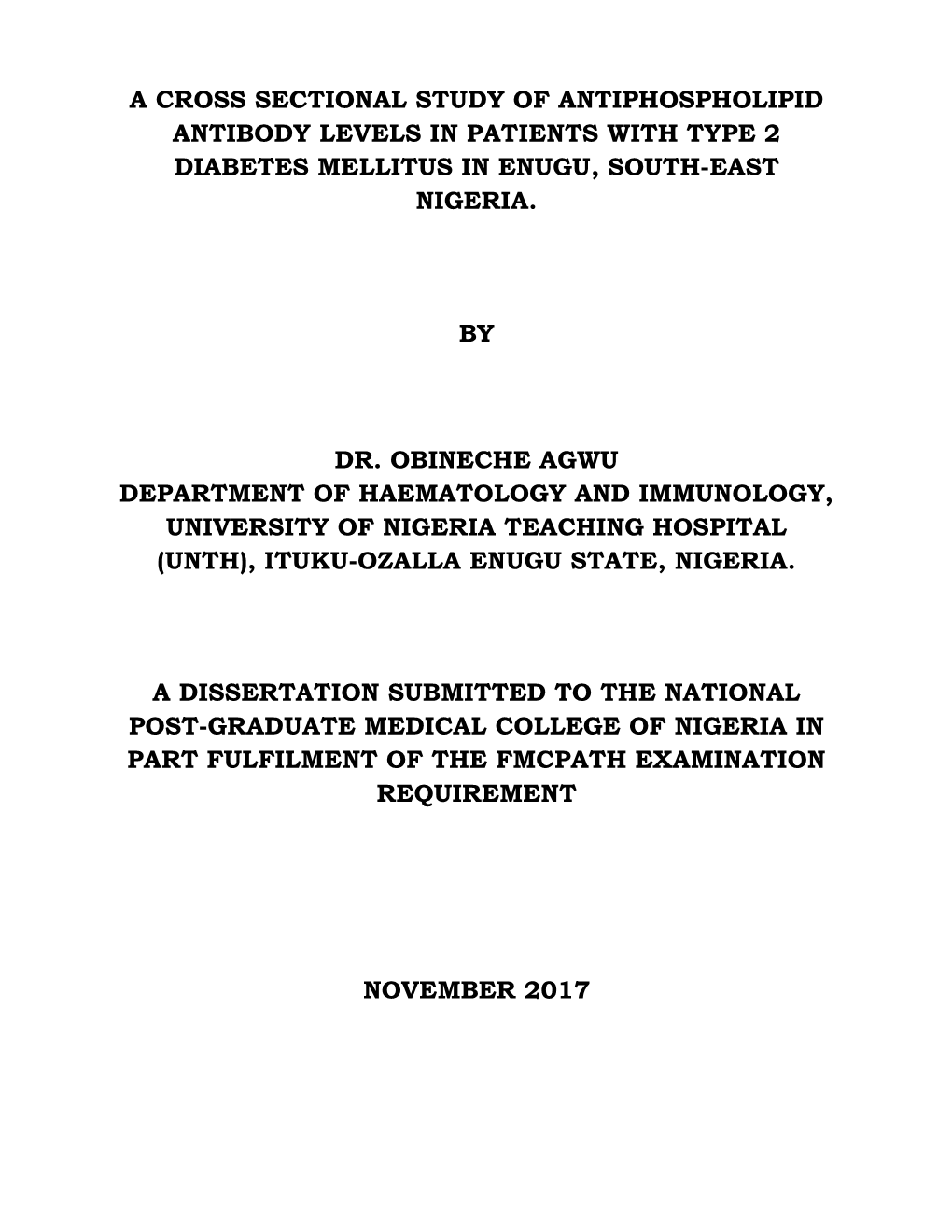 A Cross Sectional Study of Antiphospholipid Antibody Levels in Patients with Type 2 Diabetes Mellitus in Enugu, South-East Nigeria