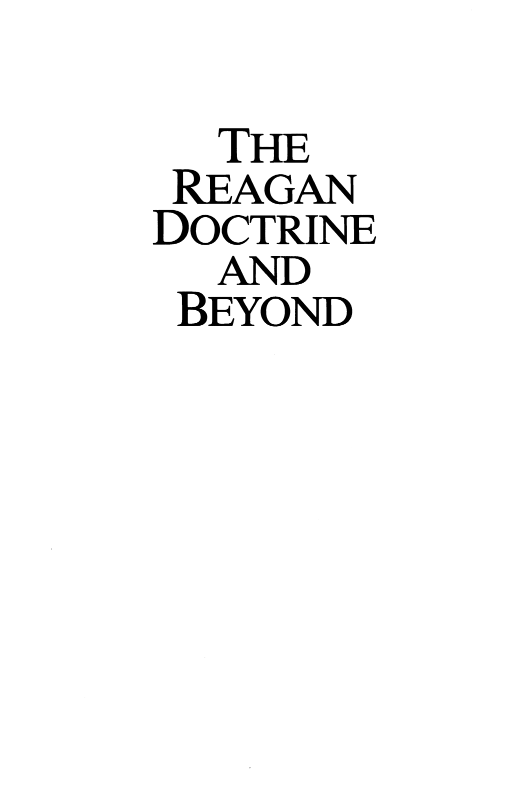 Reagan Doctrine and Beyond