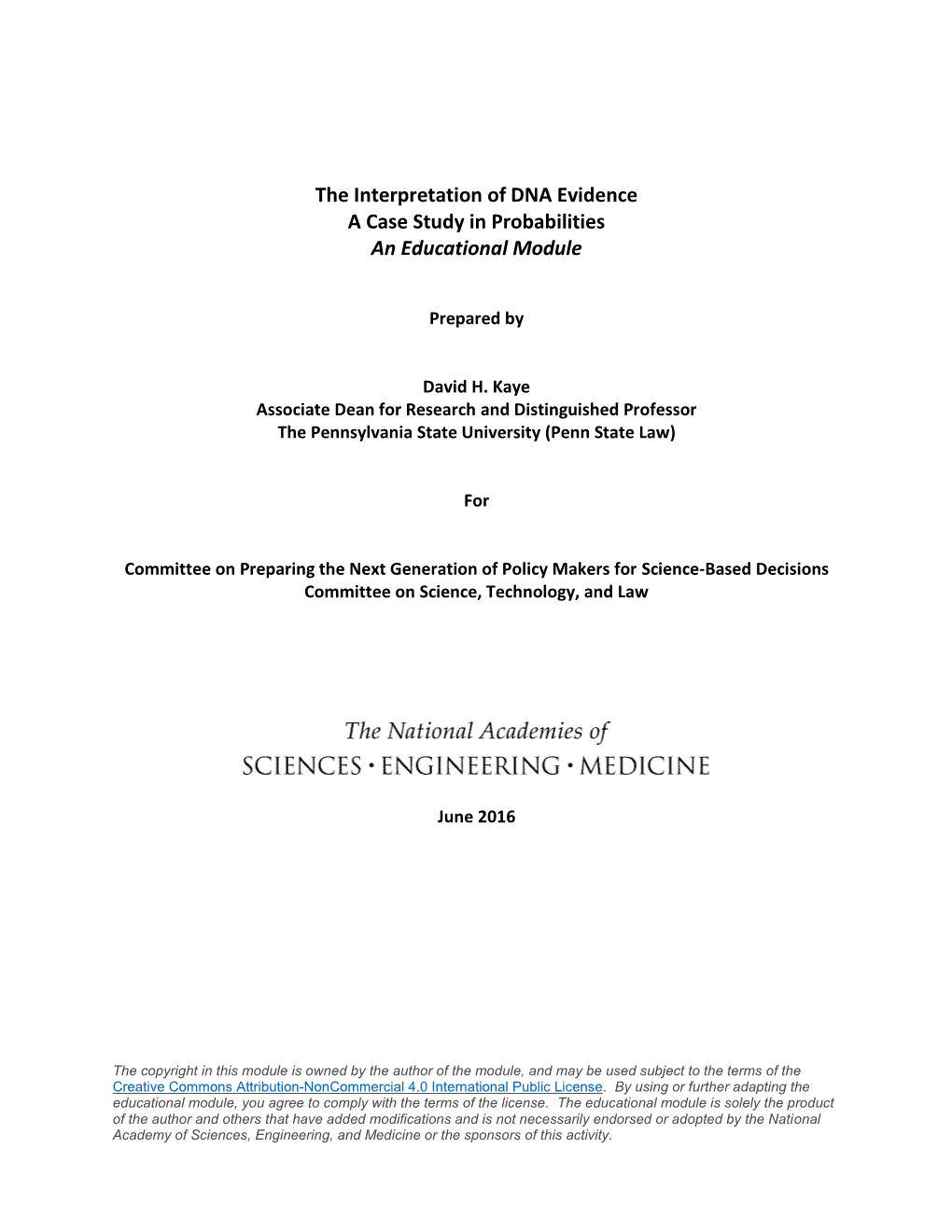 The Interpretation of DNA Evidence a Case Study in Probabilities an Educational Module