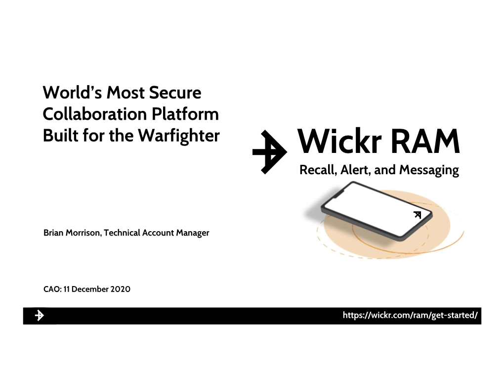 Wickr RAM Recall, Alert, and Messaging