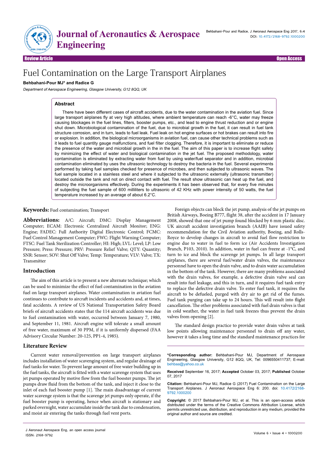 Fuel Contamination on the Large Transport Airplanes Behbahani-Pour MJ* and Radice G Department of Aerospace Engineering, Glasgow University, G12 8QQ, UK