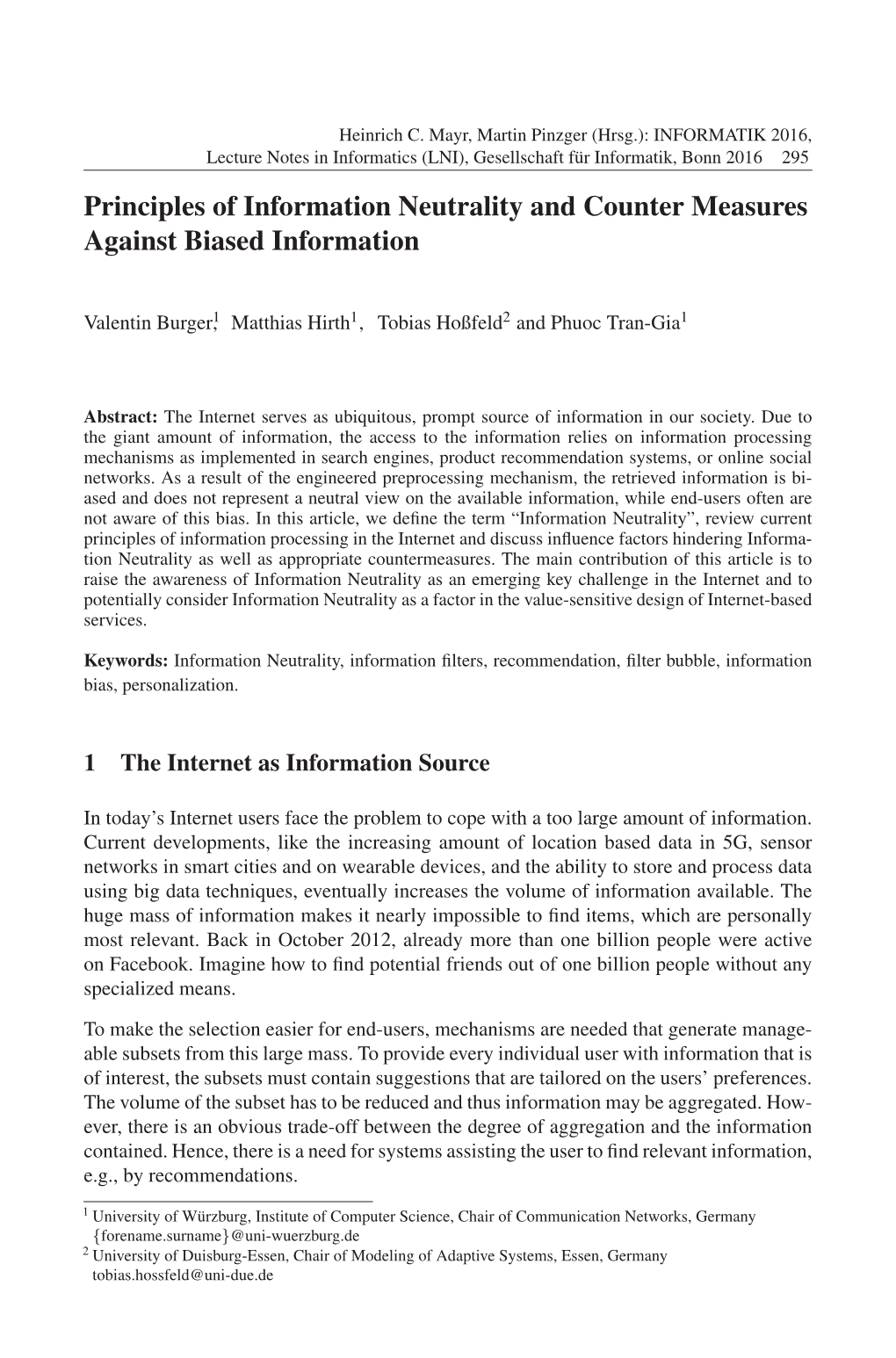 Principles of Information Neutrality and Counter Measures Against Biased Information