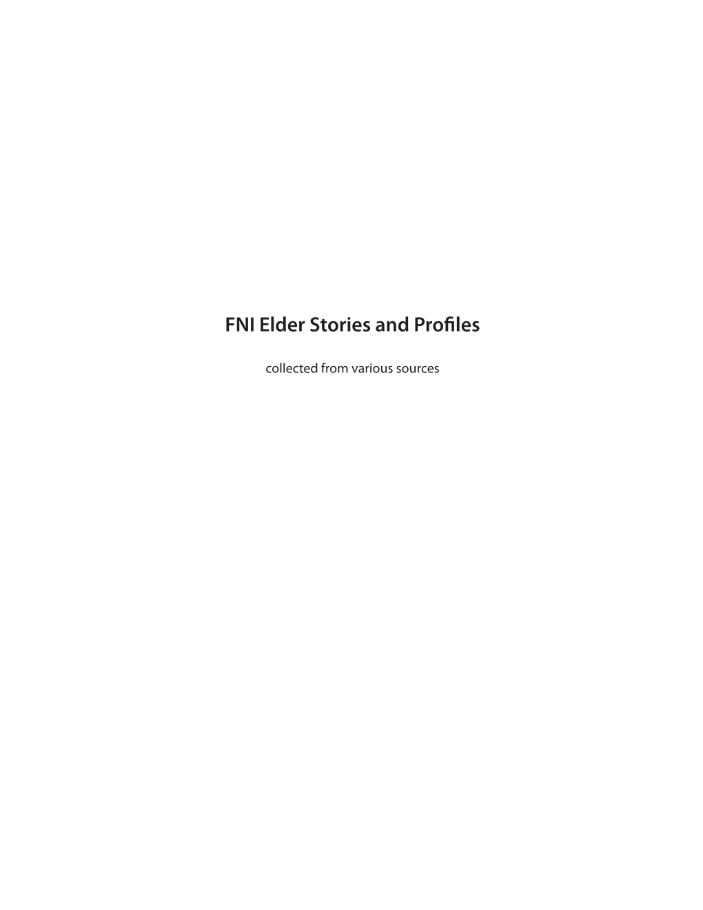 FNI Elder Stories and Profiles