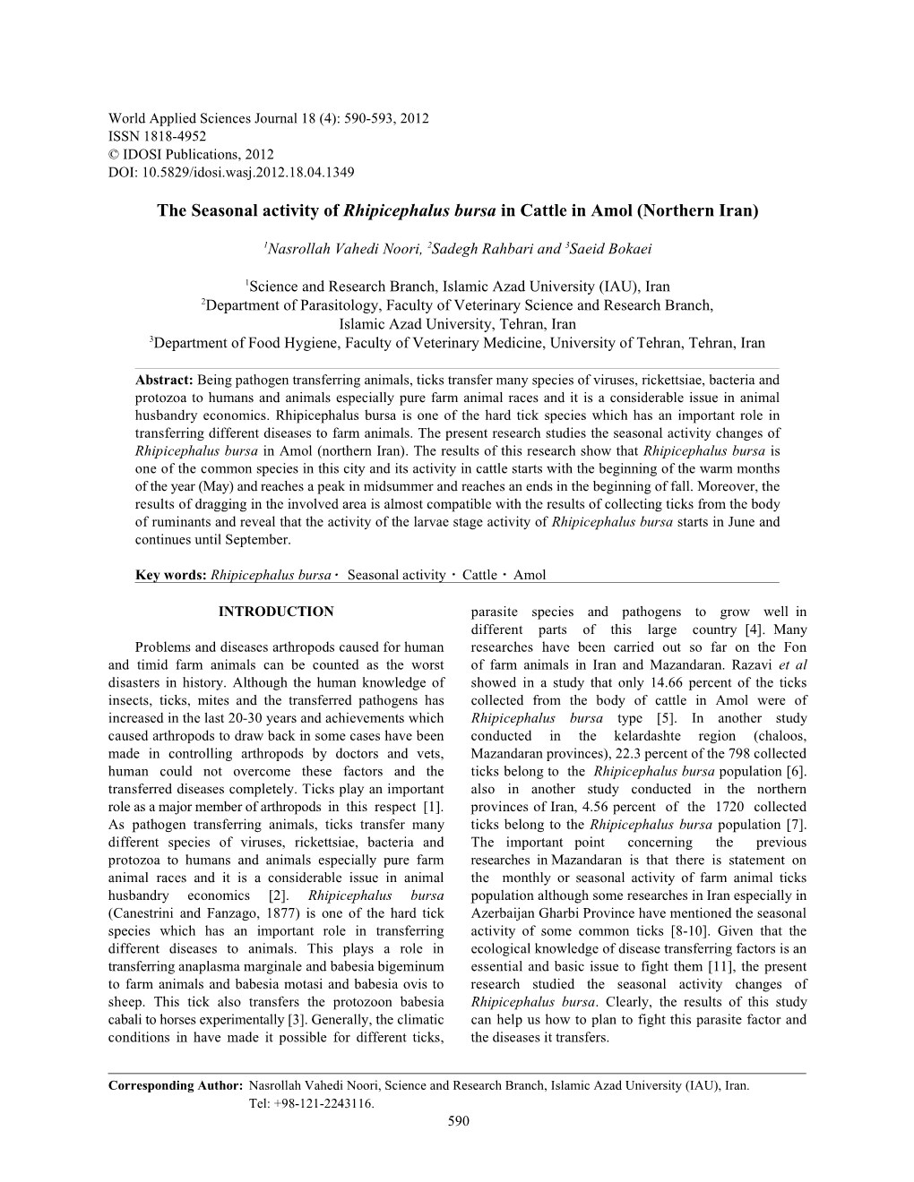 The Seasonal Activity of Rhipicephalus Bursa in Cattle in Amol (Northern Iran)