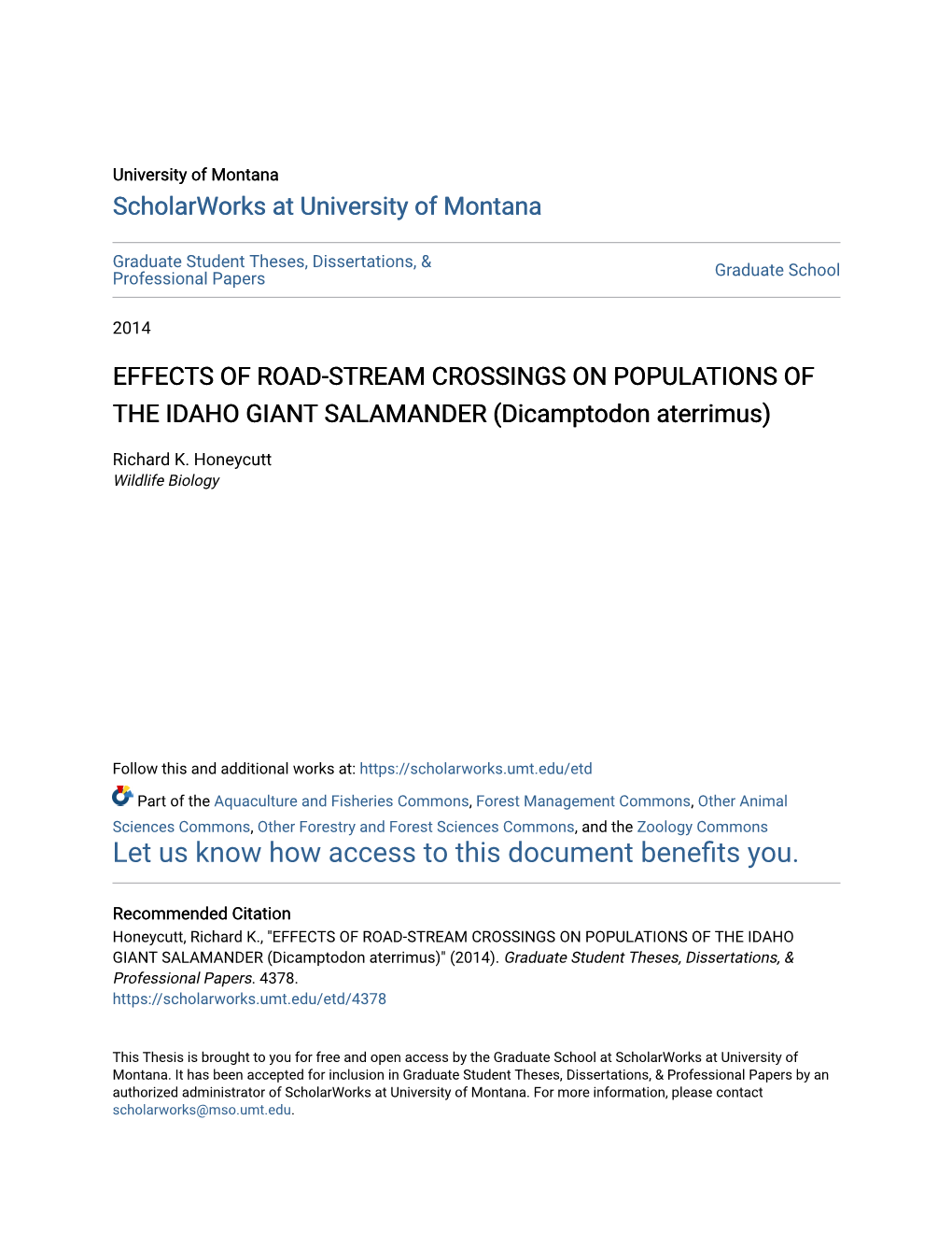 EFFECTS of ROAD-STREAM CROSSINGS on POPULATIONS of the IDAHO GIANT SALAMANDER (Dicamptodon Aterrimus)