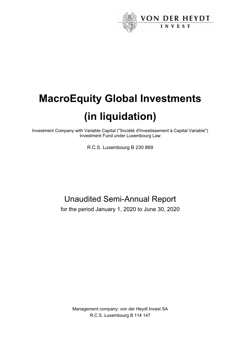 Macroequity Global Investments (In Liquidation)