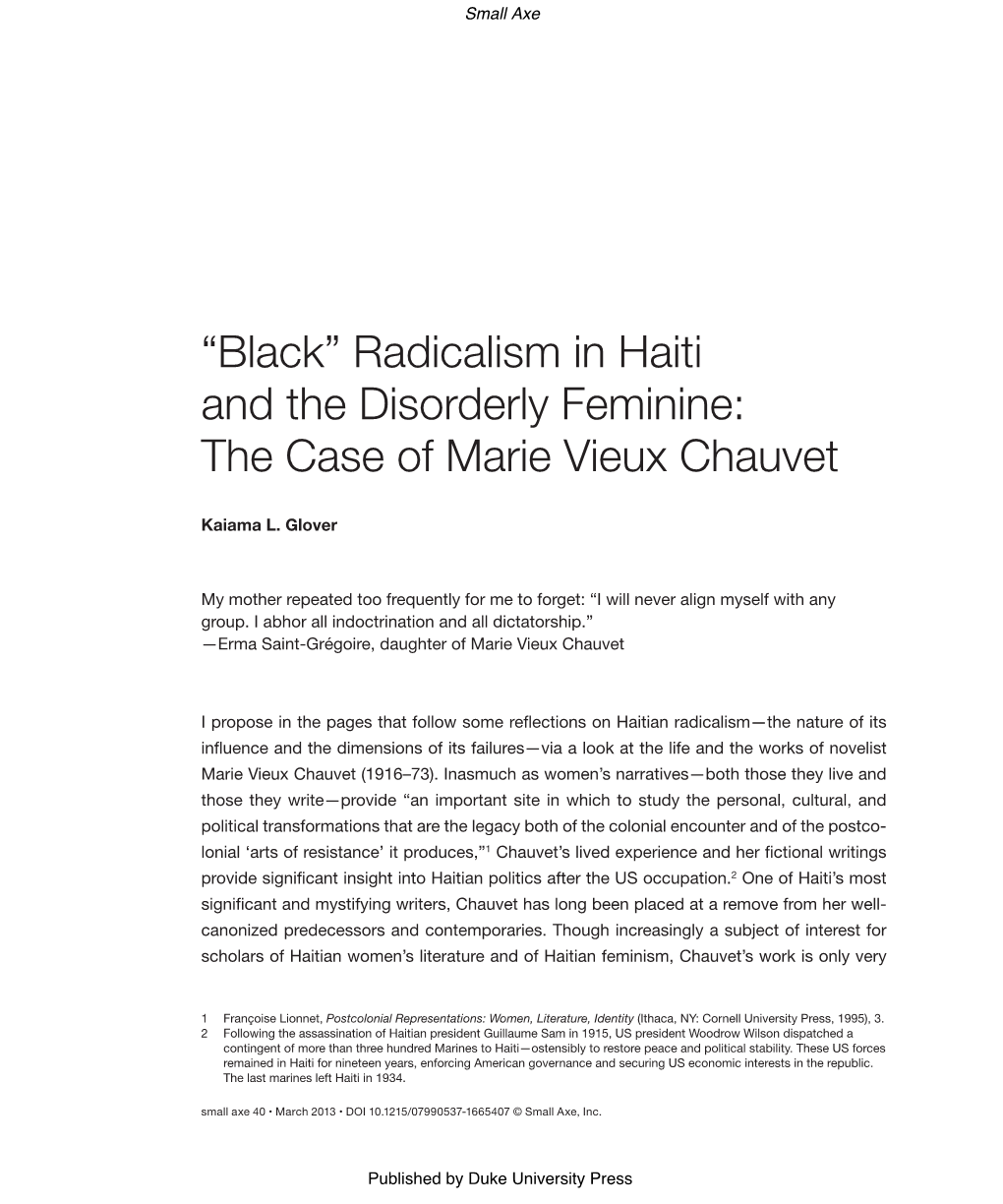 “Black” Radicalism in Haiti and the Disorderly Feminine: the Case of Marie Vieux Chauvet