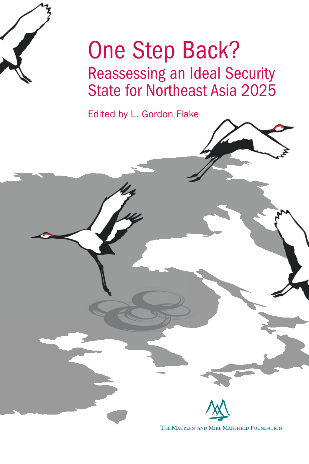 One Step Back? Reassessing an Ideal Security State for Northeast Asia