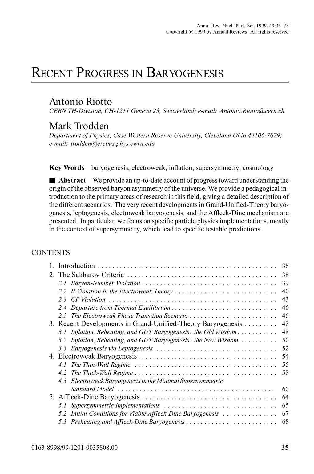 RECENT PROGRESS in BARYOGENESIS Antonio Riotto