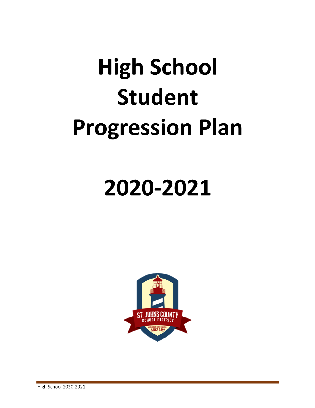 2020-2021 High School Student Progression Plan