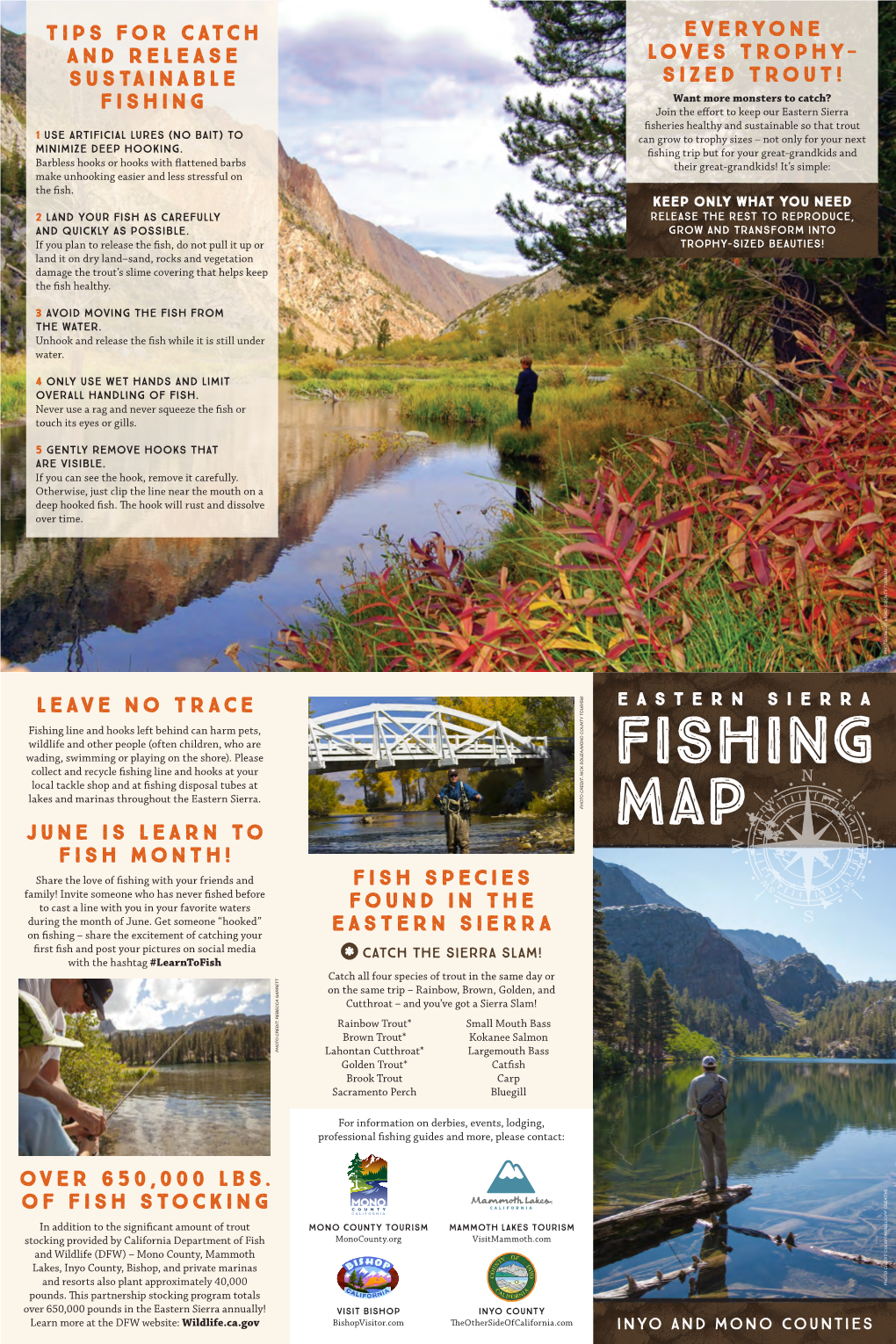 Eastern Sierra Fishing Destinations Regular Fishing Season Begins the Last Saturday in April and Ends on November 15