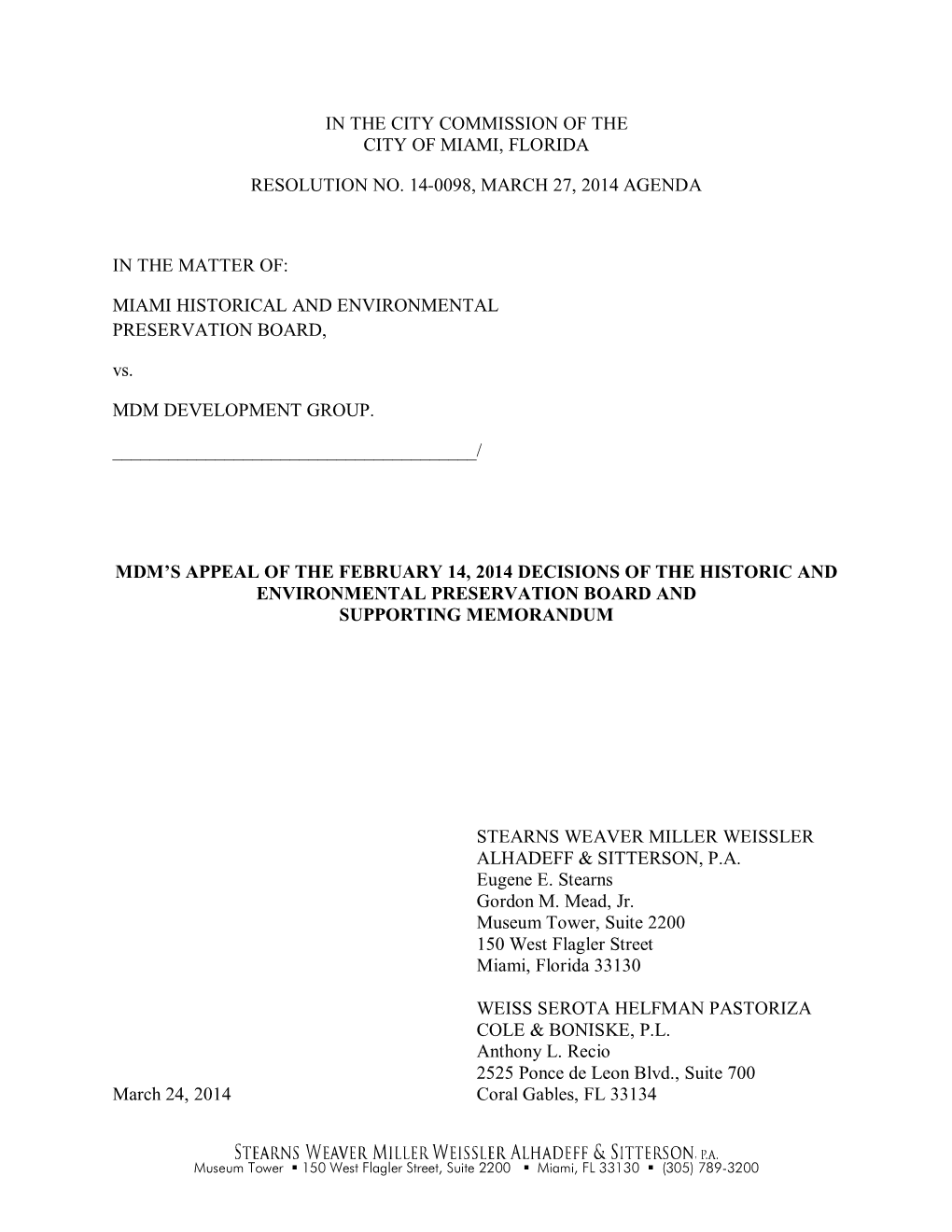 In the City Commission of the City of Miami, Florida Resolution No. 14-0098, March 27, 2014 Agenda in the Matter Of: Miami Hist