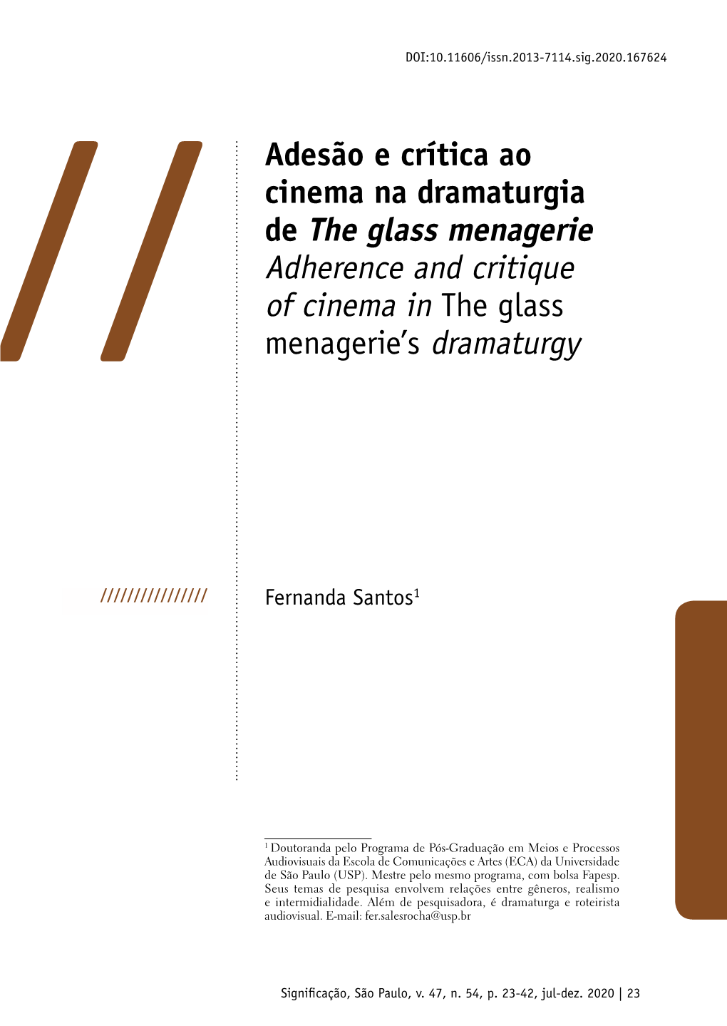 Adesão E Crítica Ao Cinema Na Dramaturgia De the Glass Menagerie Adherence and Critique of Cinema in the Glass Menagerie's D