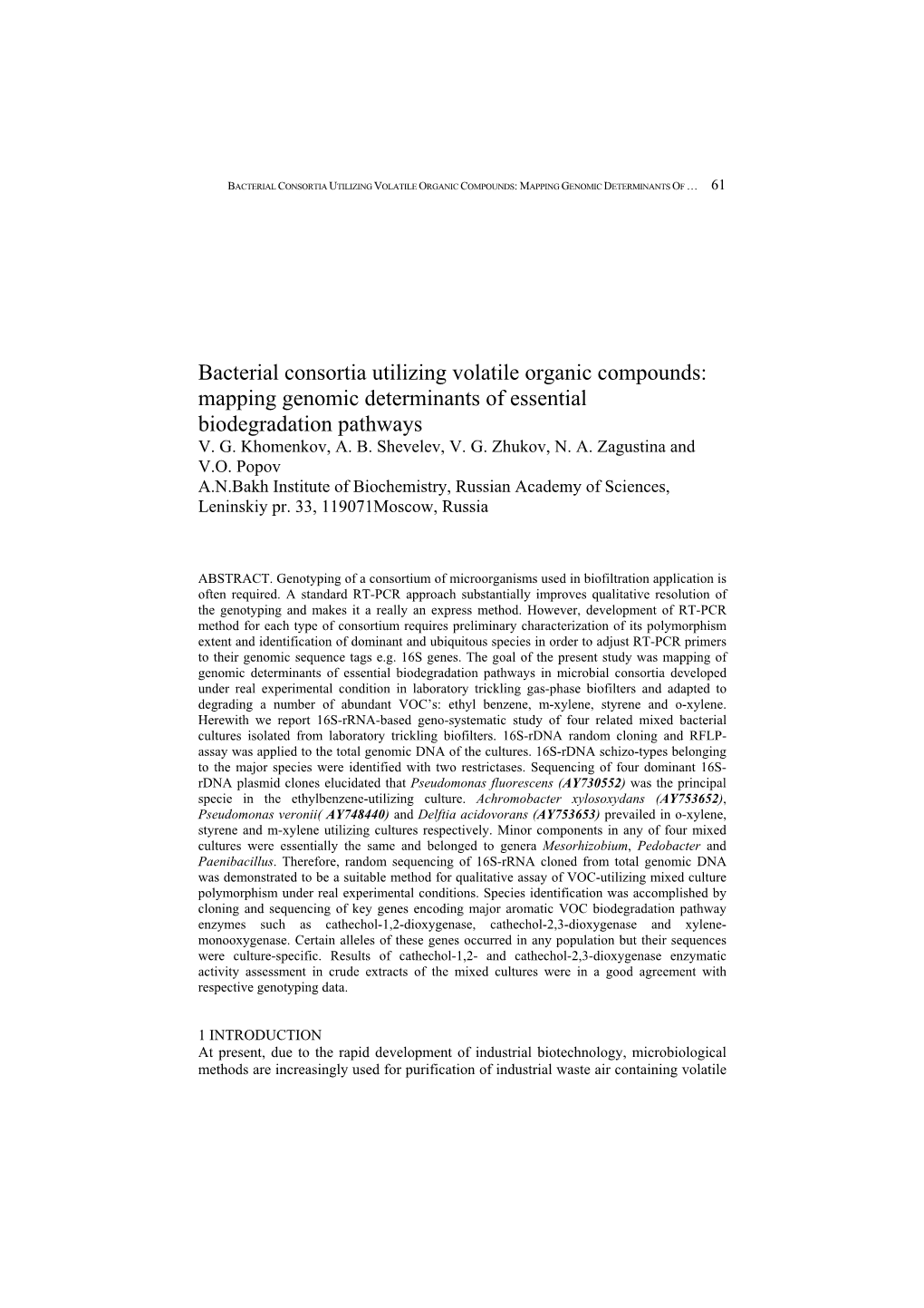 Bacterial Consortia Utilizaing Volatile Organic Compounds