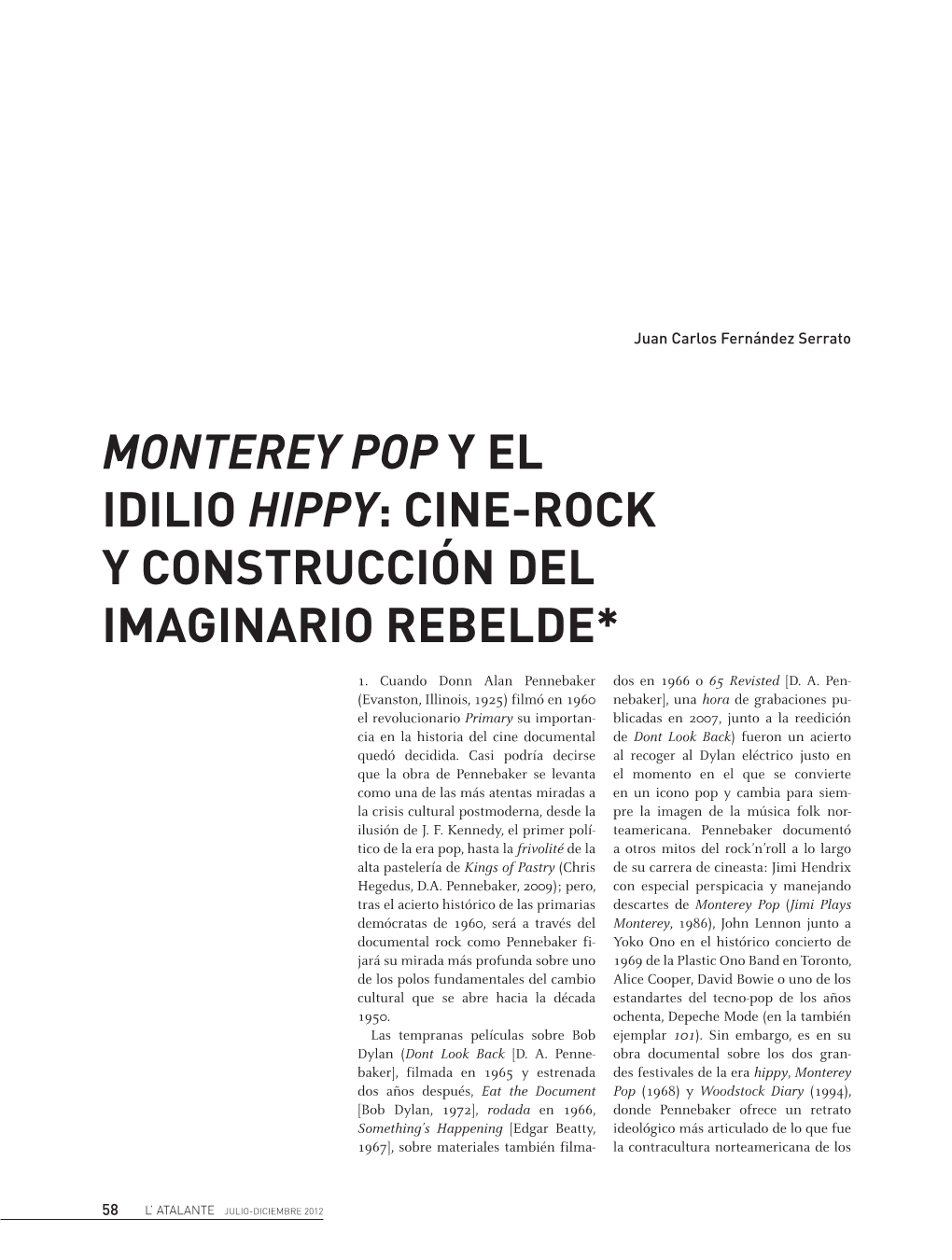 Monterey Pop Y El Idilio Hippy: Cine-Rock Y Construcción Del Imaginario Rebelde*