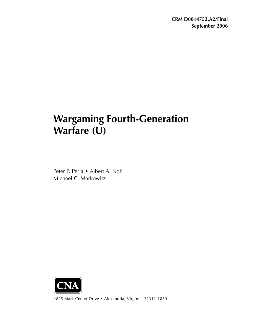 Wargaming Fourth-Generation Warfare (U)