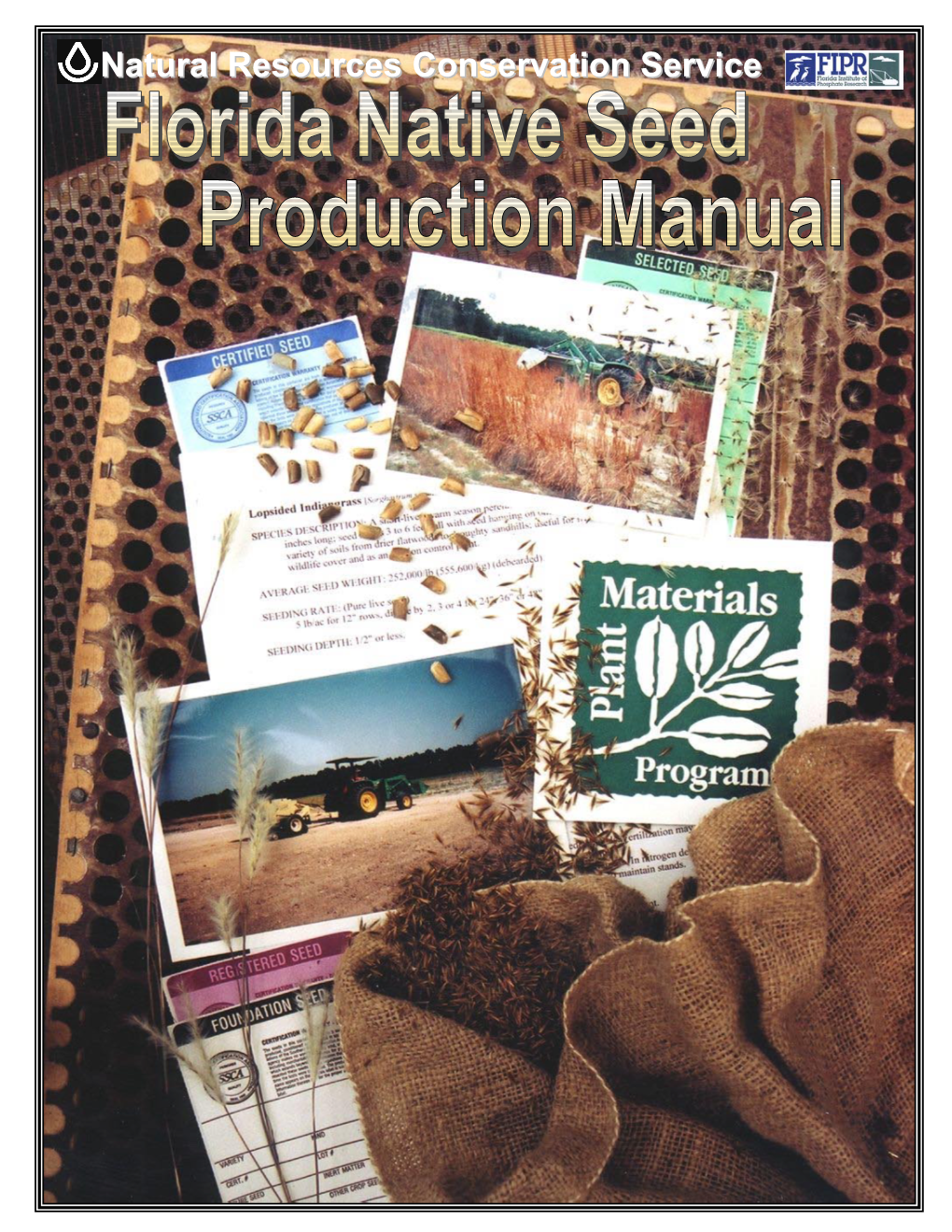 Florida Native Seed Production Manual