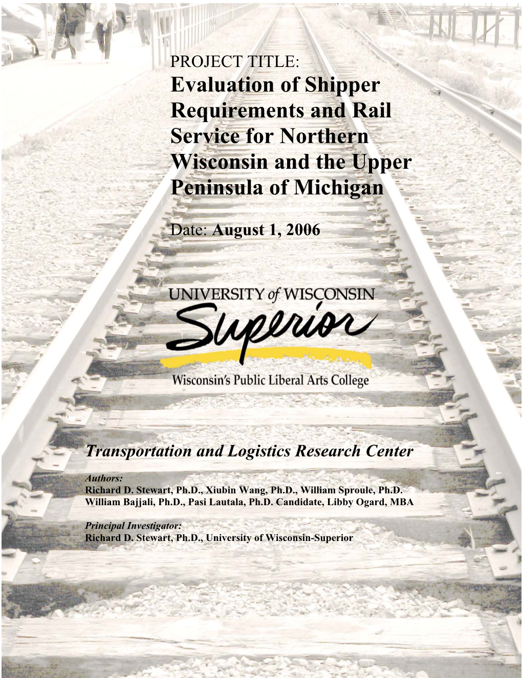 Evaluation of Shipper Requirements and Rail Service for Northern Wisconsin and the Upper Peninsula of Michigan