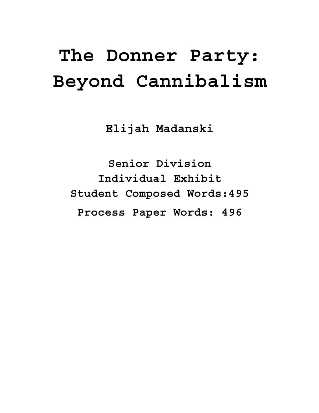 The Donner Party: Beyond Cannibalism