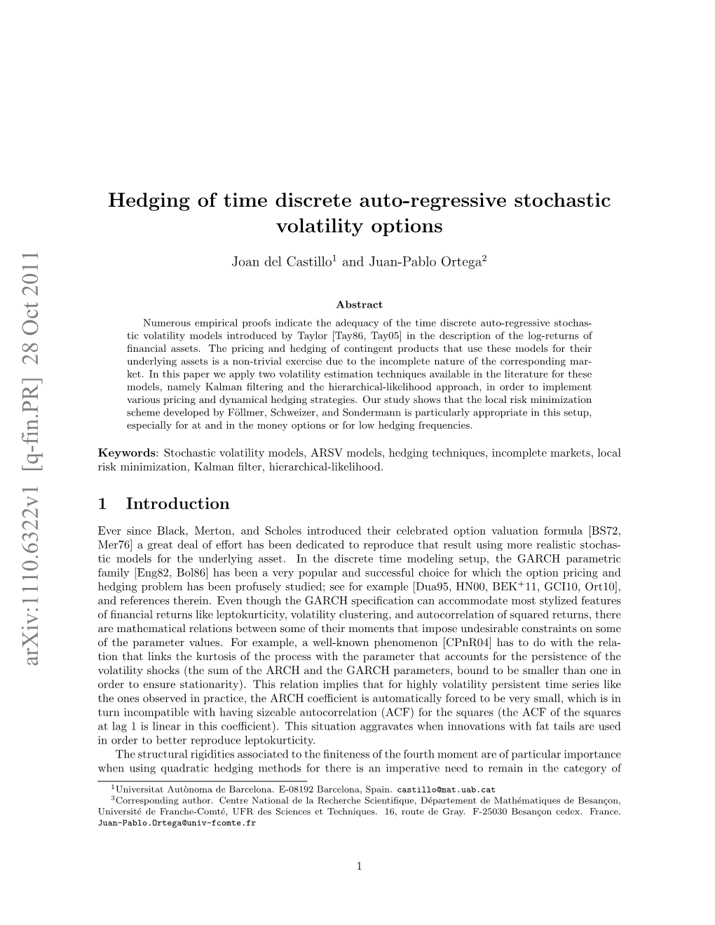 Hedging of Time Discrete Auto-Regressive Stochastic Volatility Options