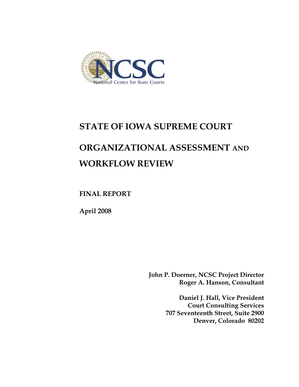 State of Iowa Supreme Court Organizational Assessment and Workflow Review Final Report