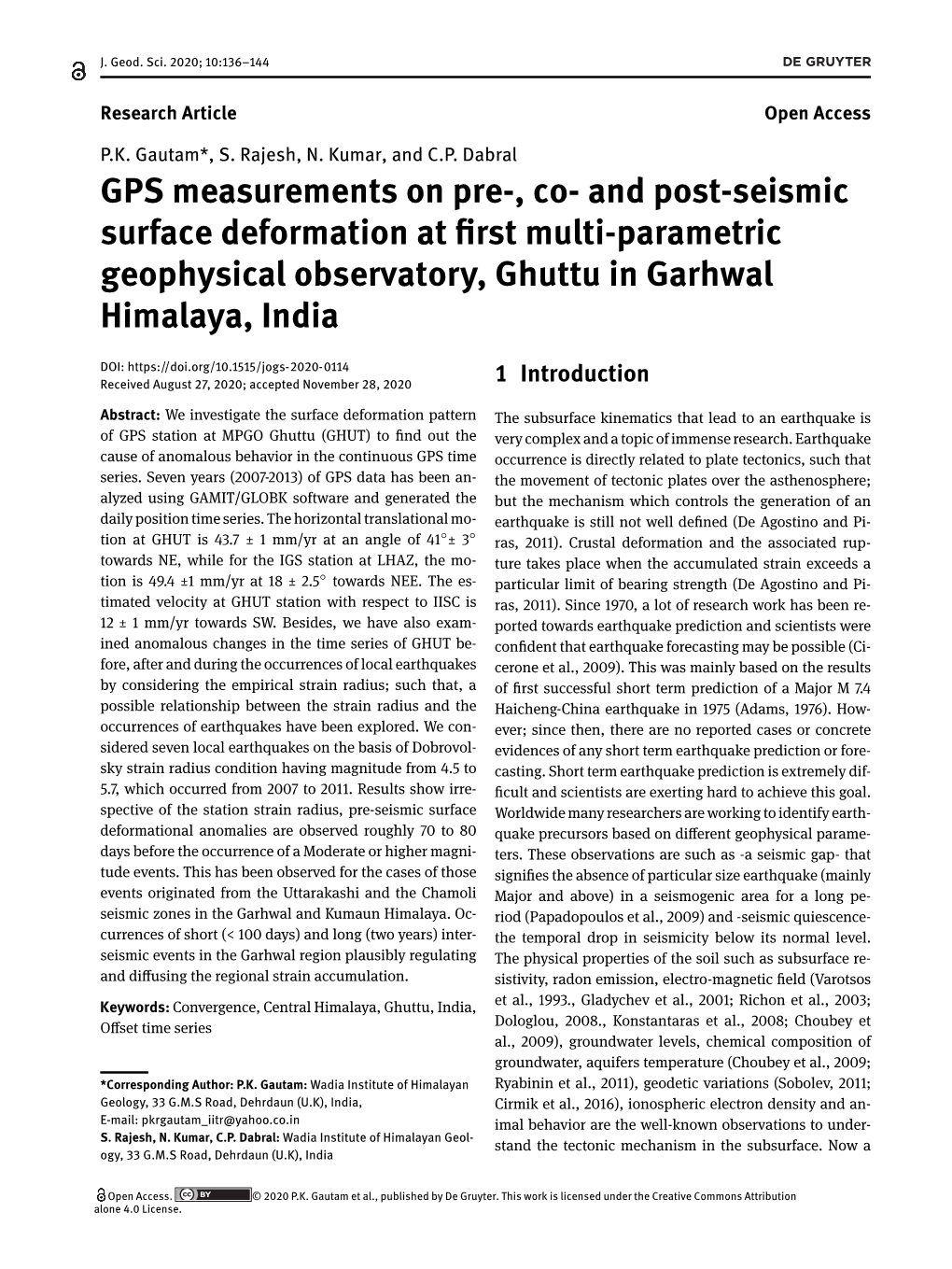 GPS Measurements on Pre-, Co- and Post-Seismic Surface Deformation at Rst Multi-Parametric Geophysical Observatory, Ghuttu in Garhwal Himalaya, India