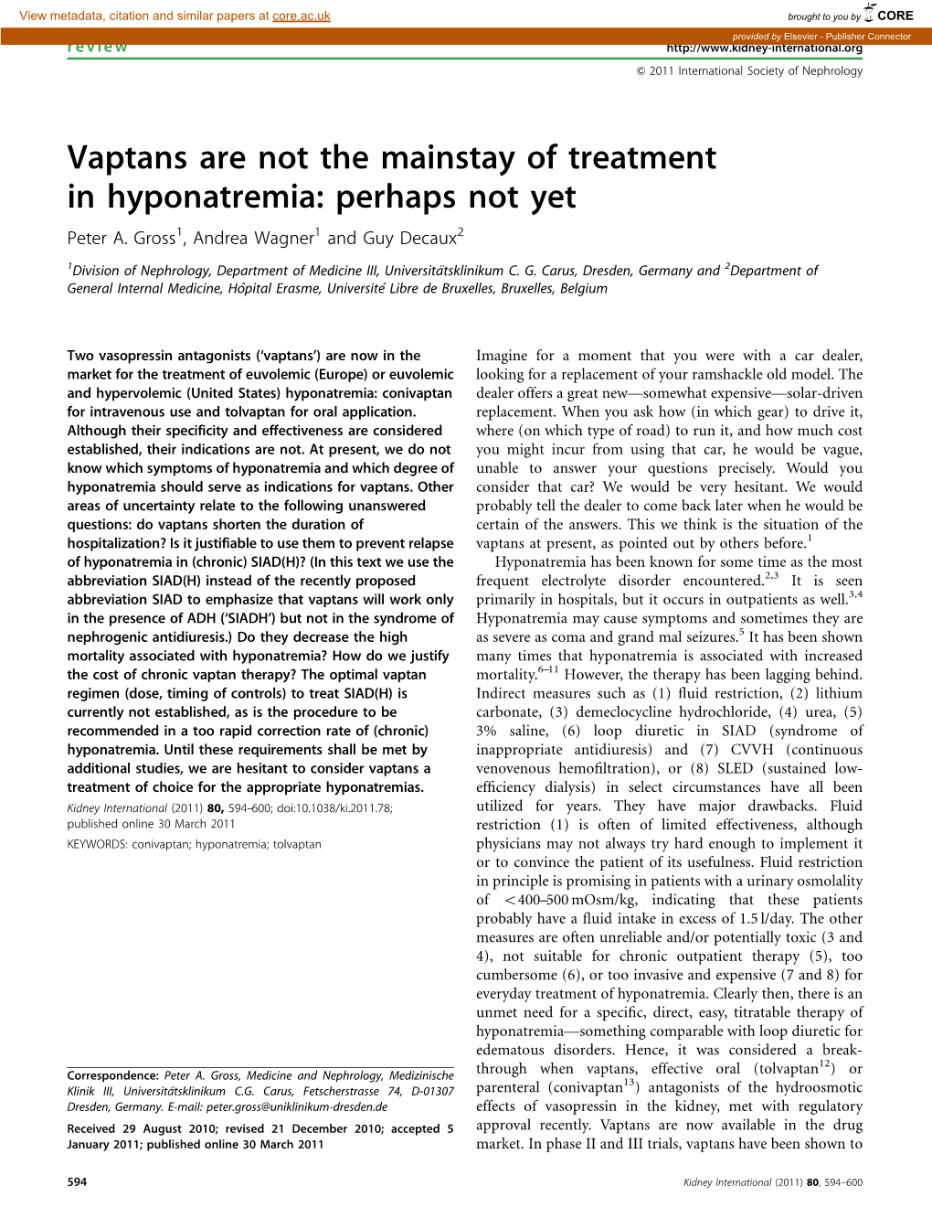 Vaptans Are Not the Mainstay of Treatment in Hyponatremia: Perhaps Not Yet Peter A