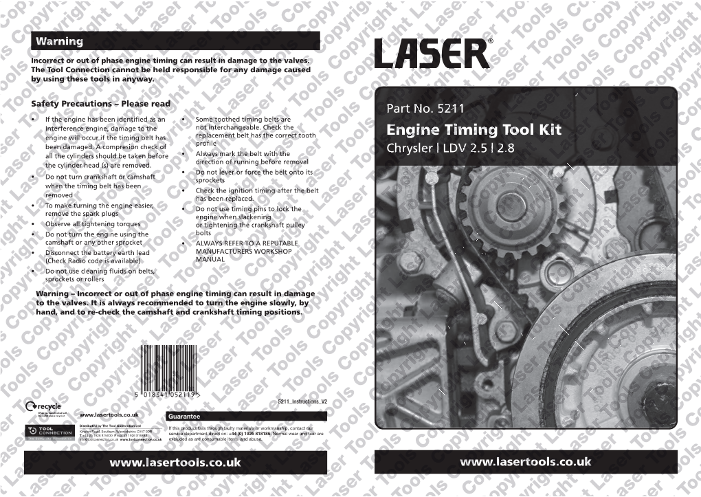 Engine Timing Tool Kit Engine Will Occur If the Timing Belt Has Replacement Belt Has the Correct Tooth Proﬁle Been Damaged