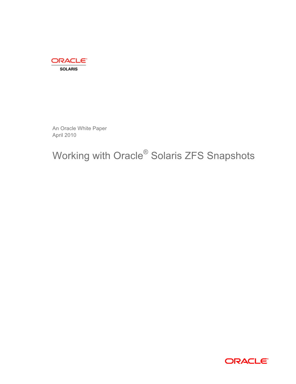 Working with Oracle® Solaris ZFS Snapshots