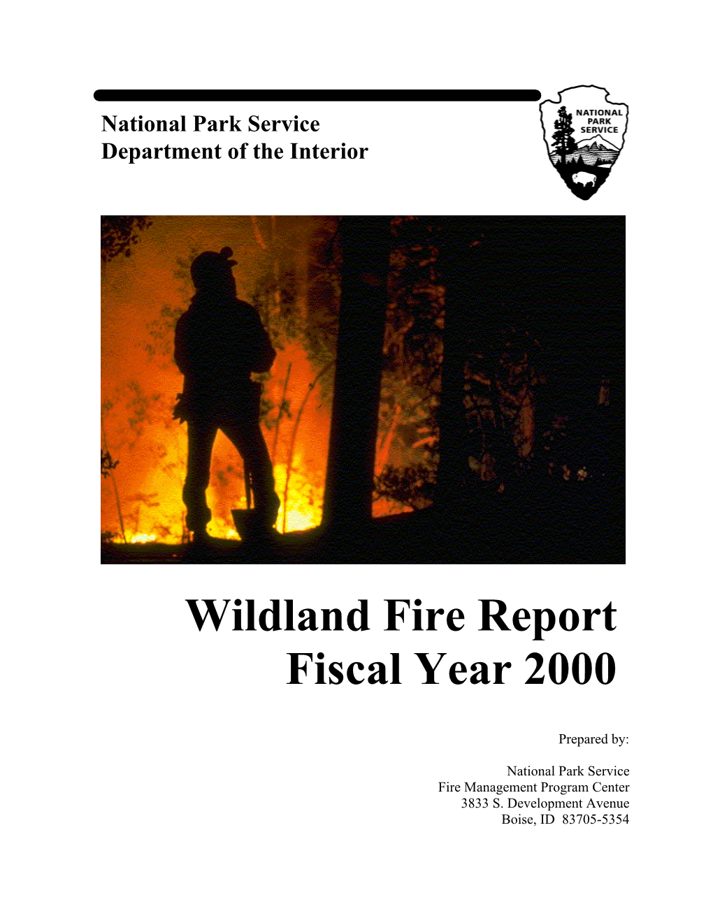 Wildland Fire Report Fiscal Year 2000