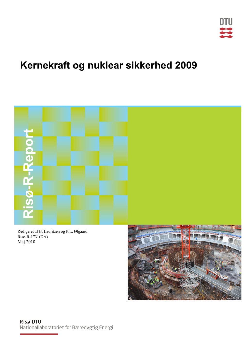 Kernekraft Og Nuklear Sikkerhed 2009 Risø-R-Report