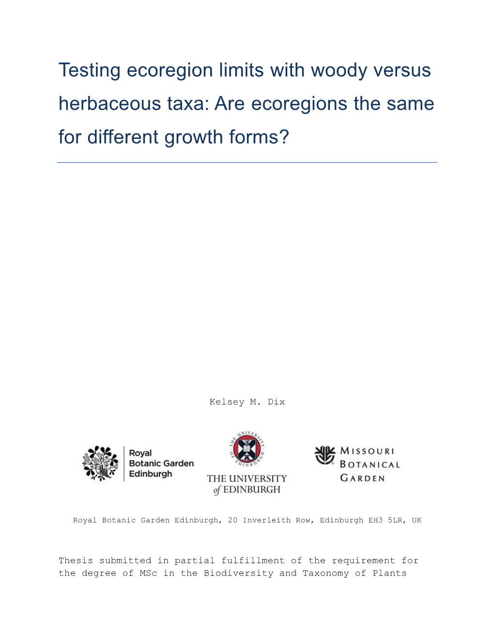 Testing Ecoregion Limits with Woody Versus Herbaceous Taxa: Are Ecoregions the Same for Different Growth Forms?