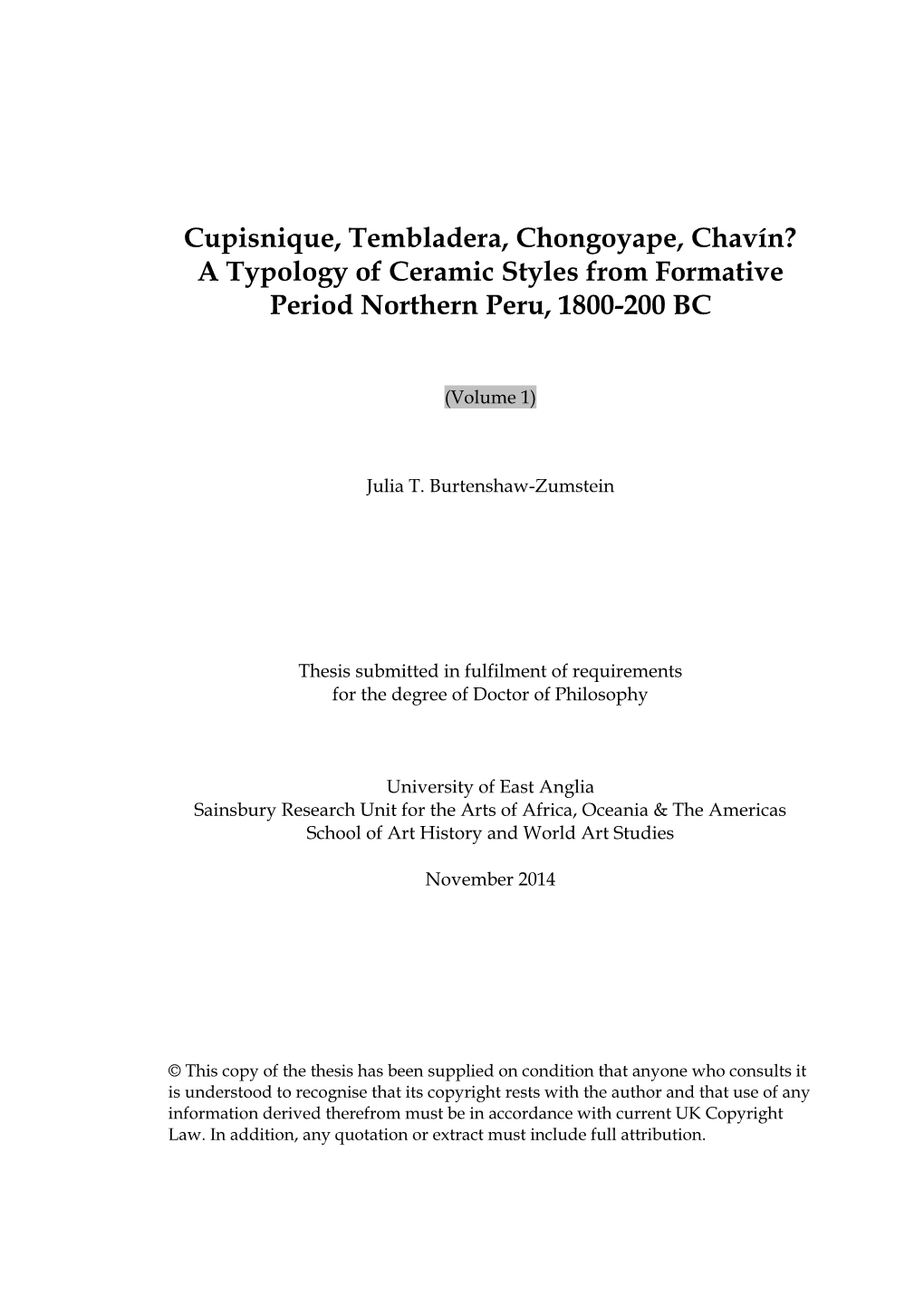 Cupisnique, Tembladera, Chongoyape, Chavín? a Typology of Ceramic Styles from Formative Period Northern Peru, 1800-200 BC