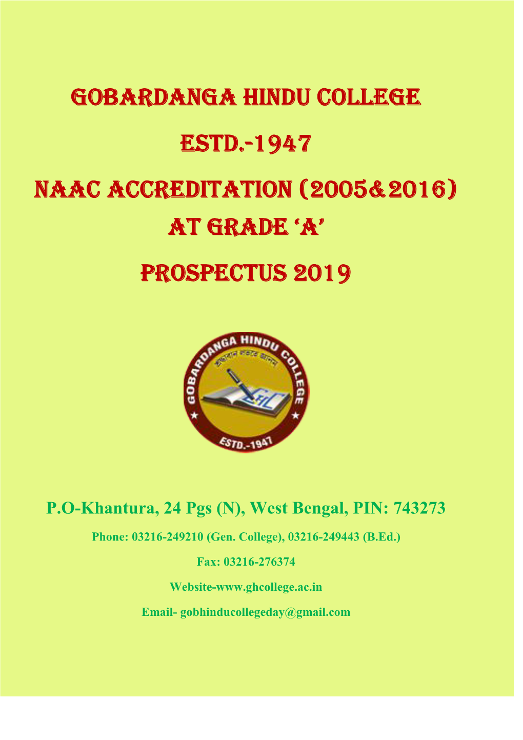 GOBARDANGA HINDU COLLEGE Estd.-1947 NAAC Accreditation (2005&2016) at Grade ‘A’ PROSPECTUS 2019