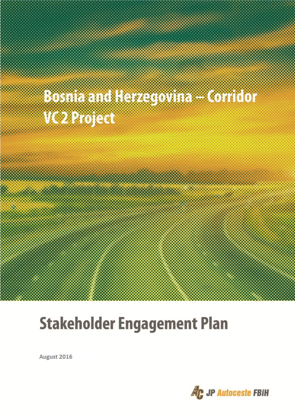 Stakeholder Engagement Plan August 2016