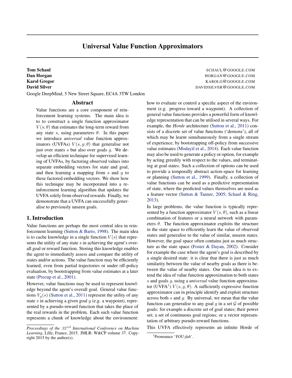 Universal Value Function Approximators