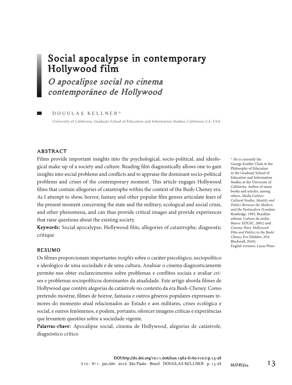 Social Apocalypse in Contemporary Hollywood Film O Apocalipse Social No Cinema Contemporâneo De Hollywood