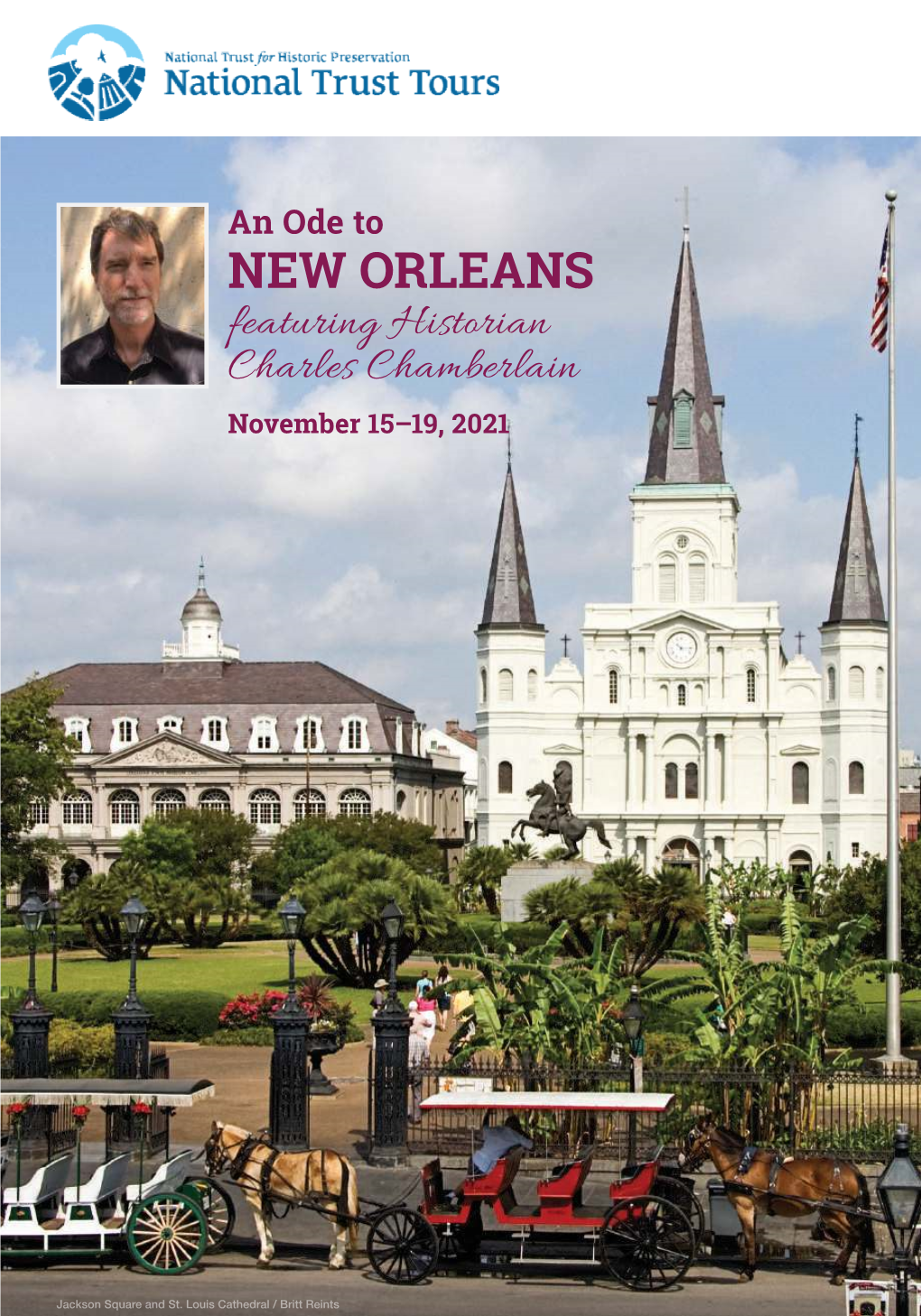 NEW ORLEANS Featuring Historian Charles Chamberlain November 15–19, 2021