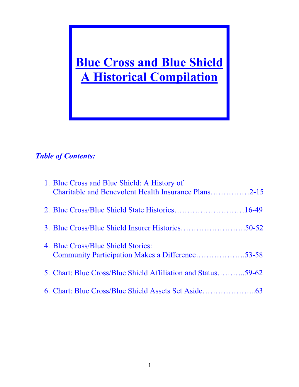 Blue Cross and Blue Shield a Historical Compilation