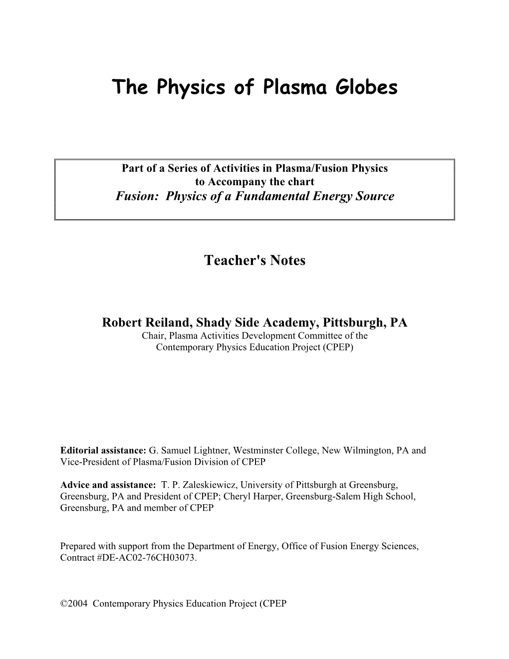 The Physics of Plasma Globes