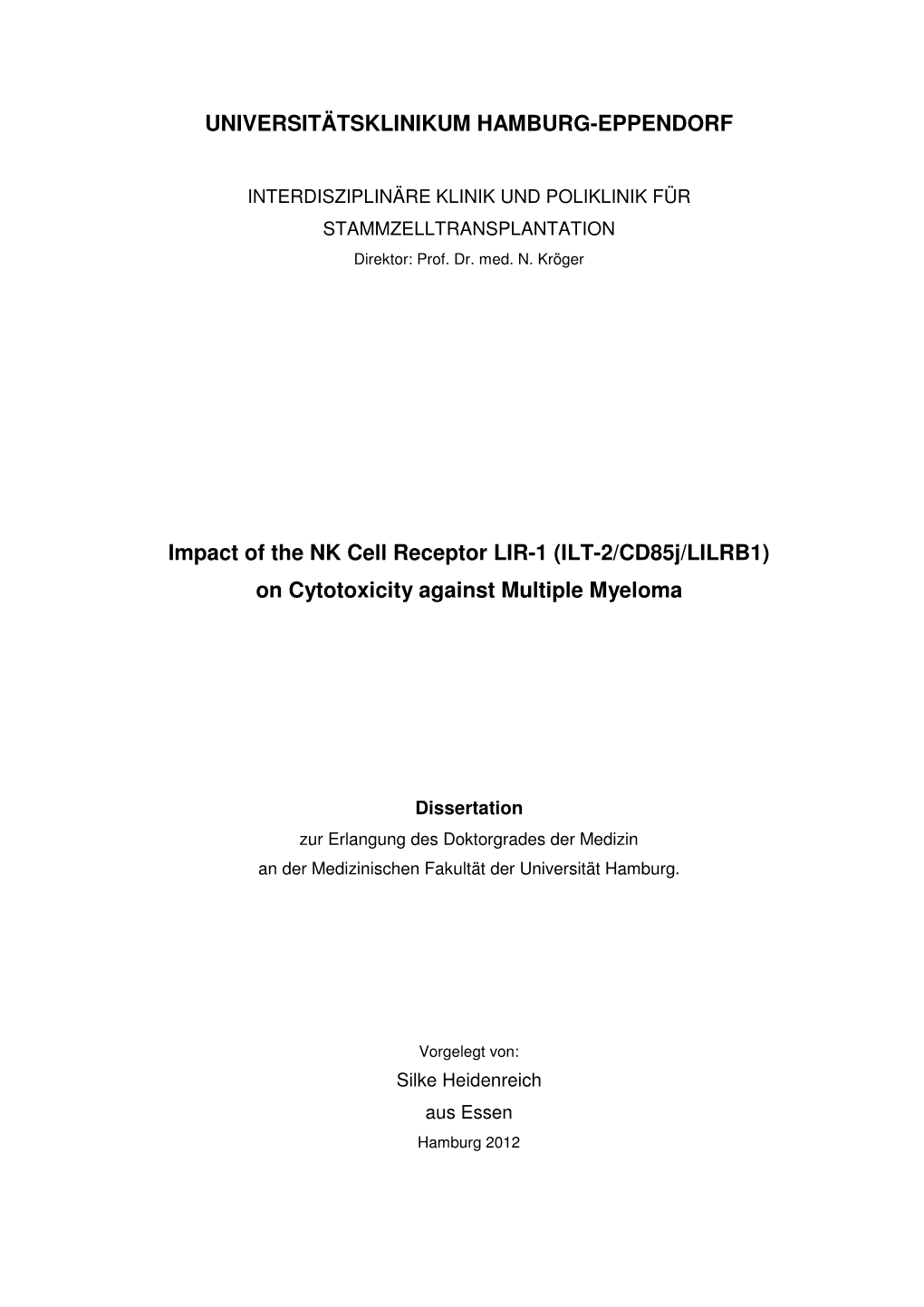 Impact of the NK Cell Receptor LIR-1 (ILT-2/Cd85j/LILRB1) on Cytotoxicity Against Multiple Myeloma